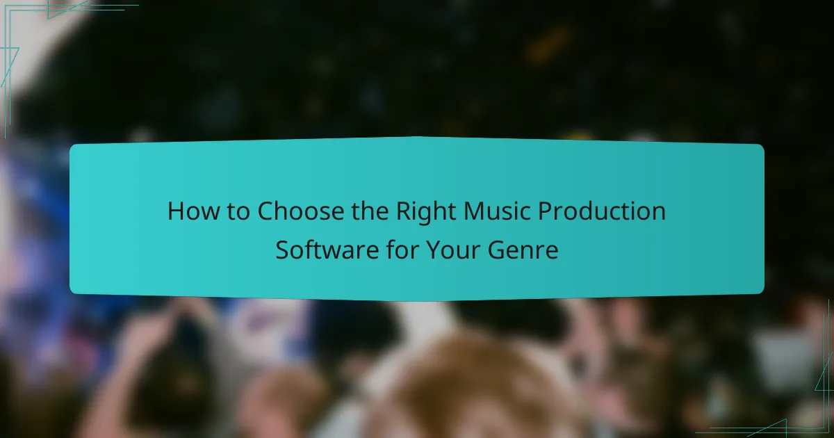 How to Choose the Right Music Production Software for Your Genre