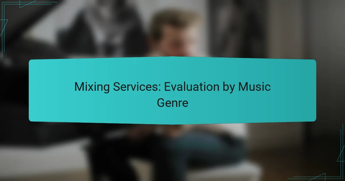 Mixing Services: Evaluation by Music Genre